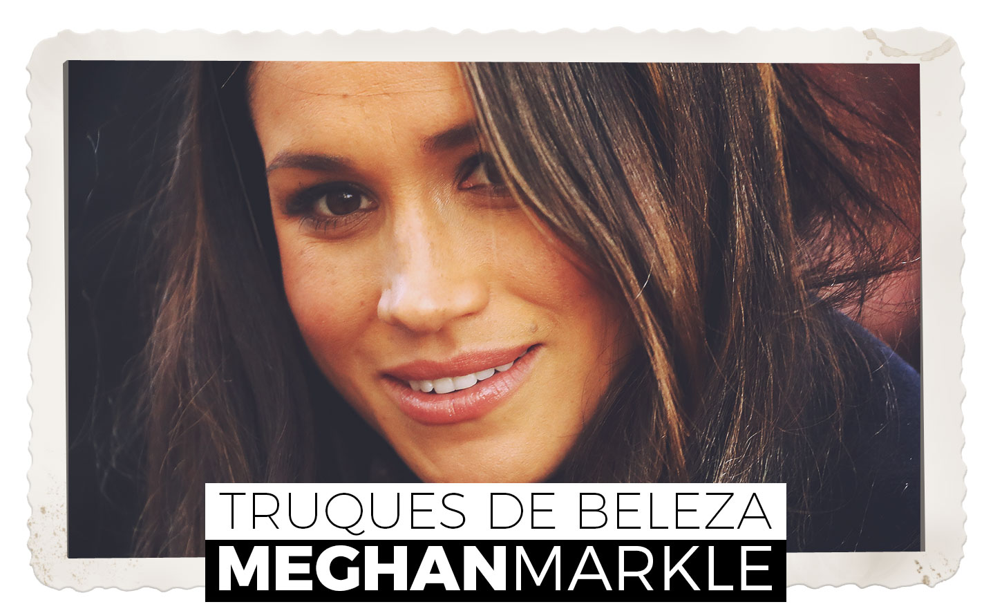 5 truques de beleza de Meghan Markle para uma maquiagem de realeza, Beleza